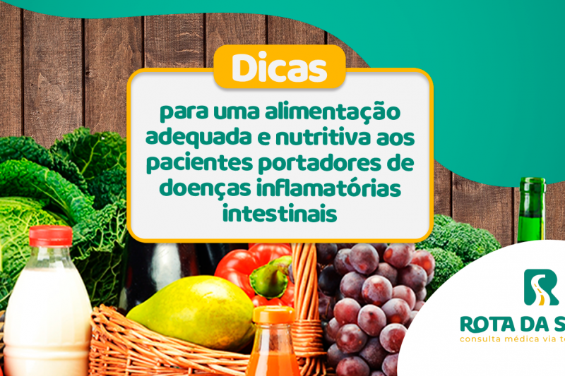 Alimentação adequada e nutritiva para ajudar portadores de doenças inflamatórias intestinais